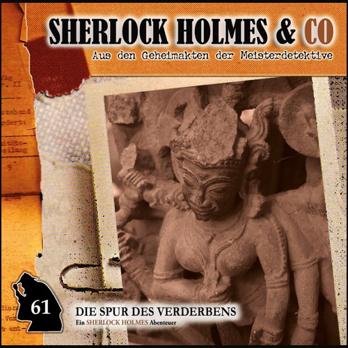 Sherlock Holmes und Co (61) Die Spur des Verderbens Teil 1 - Romantruhe Audio 2021