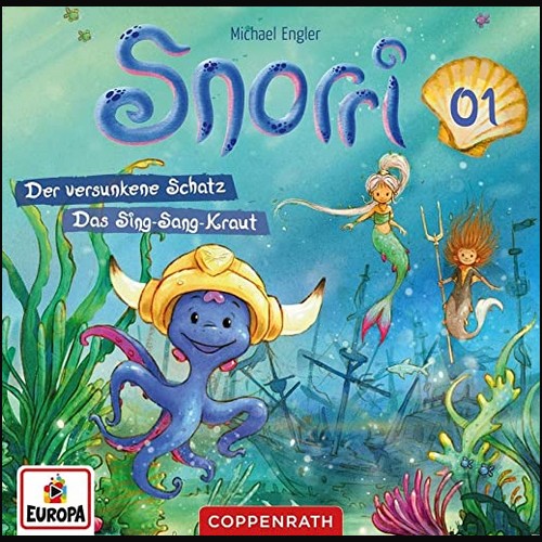 Snorri  (1) Der versunkene Schatz / Das Sing-Sang-Kraut - Europa - Coppenrath 2021