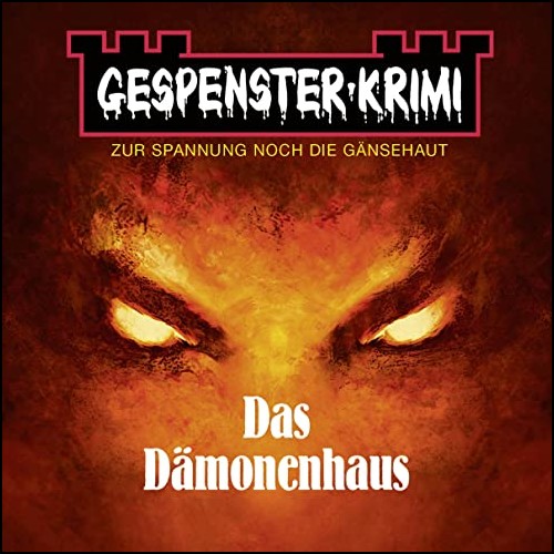 Gespenster-Krimi (4) Das Dmonenhaus - Lbbe Audio 2004 - 2022