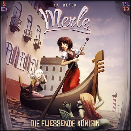 Merle Trilogie (1) Die flieende Knigin (Kai Meyer) Holysoft 2017