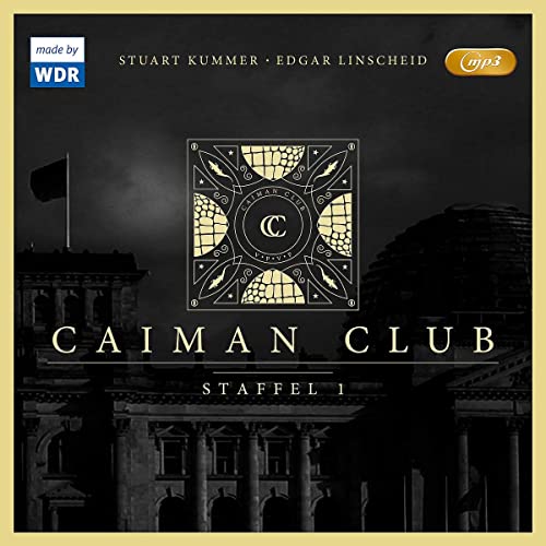 Caiman Club Staffel 1 (Edgar Linscheid, Stuart Kummer) WDR 2018 - Folgenreich 2019