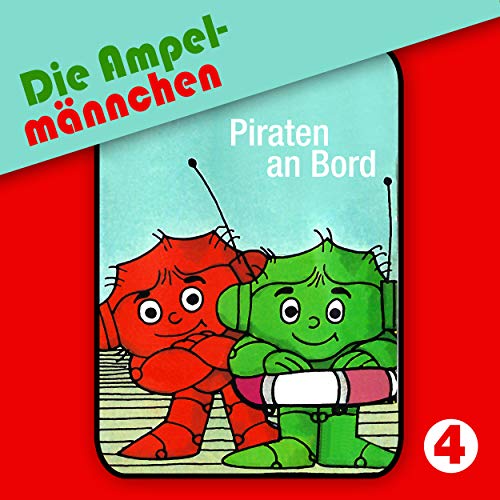Ampelmnnchen (4) Piraten an Bord - Karusell 1984 - 2022 - maritim - AllEars 2018