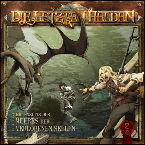 Die letzten Helden (5) Jenseits des Meeres der verlorenen Seelen - Holysoft 2010