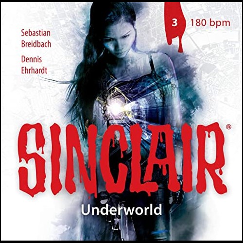 Sinclair - Underworld (3) 180 bpm - Lbbe Audio 2021