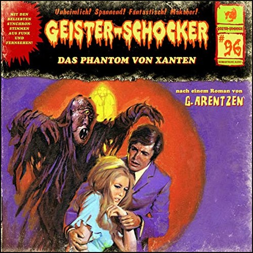 Geister-Schocker (96) Das Phantom von Xanten - Romantruhe Audio 2021