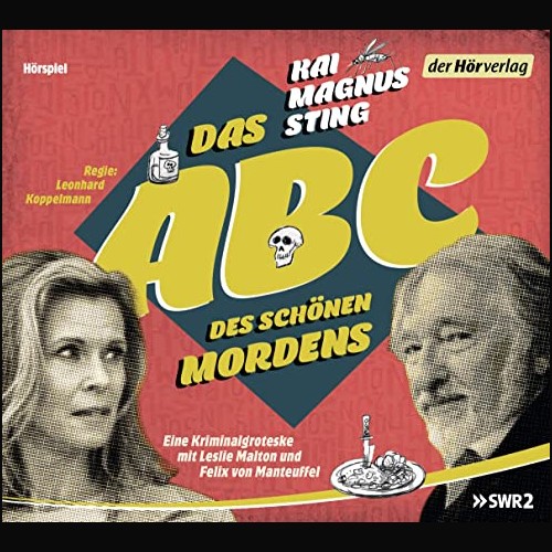 Das ABC des schnen Mordens (Kai Magnus Sting) SWR 2020 - der hrverlag 2021