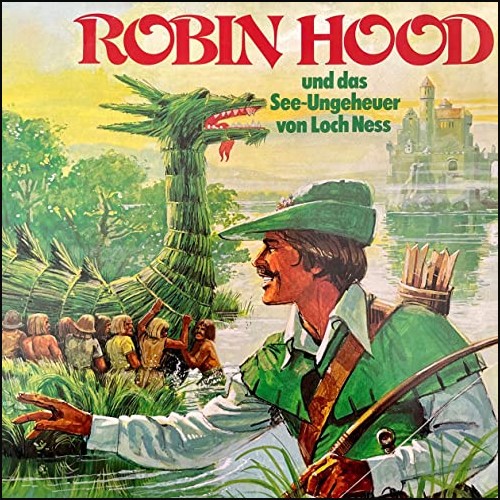 Robin Hood und das See-Ungeheuer von Loch Ness (Jrg Ritter) PEG 1975 - All Ears 2021