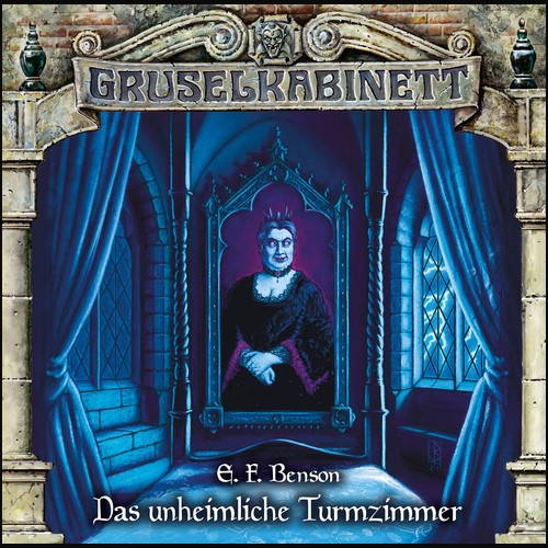 Gruselkabinett (178) Das unheimliche Turmzimmer (E. F. Benson) Titania Medien 2022