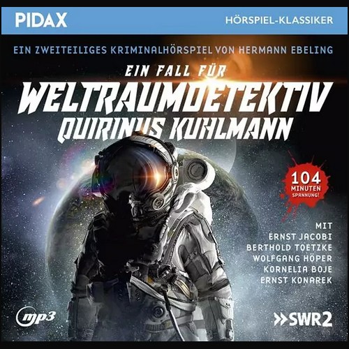 Ein Fall fr Weltraumdetektiv Quirinus Kuhlmann (Hermann Ebeling) SDR 1986 - 1987 - Pidax 2021