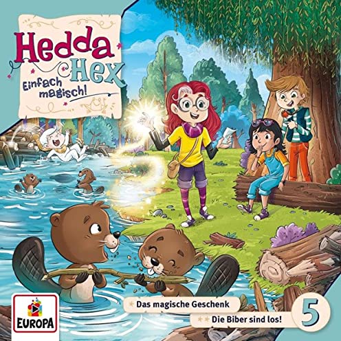 Hedda Hex (5) Das magische Geschenk - Die Biber sind los - Europa 2021