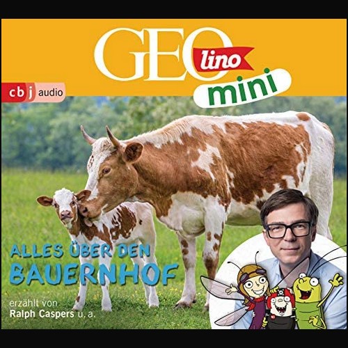 GEOlino mini (6) Alles ber den Bauernhof - cbj Audio 2021