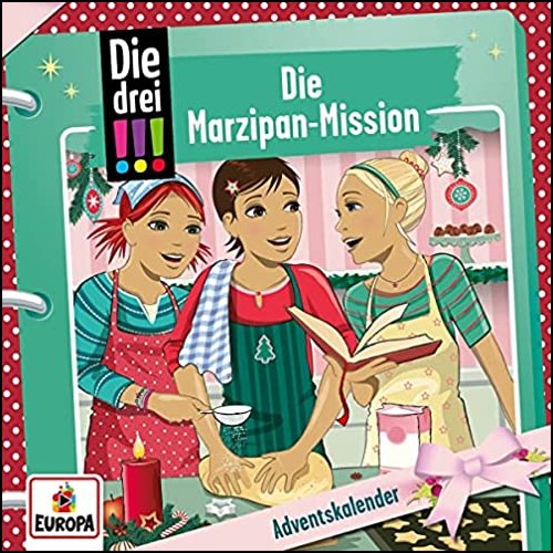 Die drei !!! (Adventskalender) Die Marzipan-Mission - Europa 2021