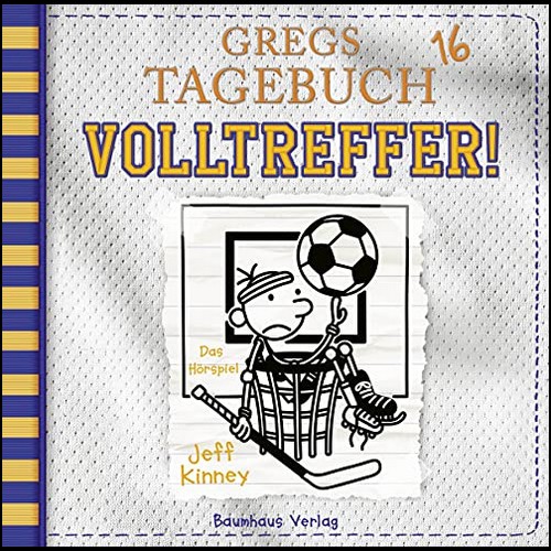 Gregs Tagebuch (16) Volltreffer! - Lbbe Audio 2021