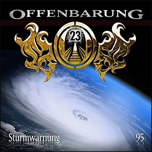 Offenbarung 23 (95) Sturmwarnung - Maritim 2022