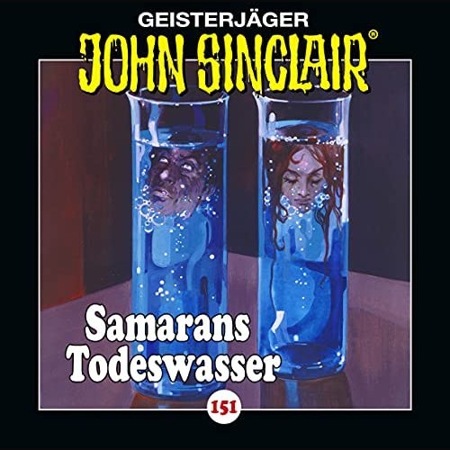 John Sinclair (151) Samarans Todeswasser  - Lbbe Audio 2022