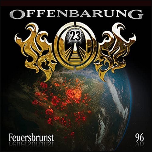 Offenbarung 23 (96) Feuersbrunst - Maritim 2022