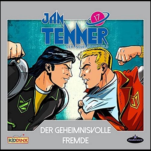 Jan Tenner (17) Der geheimnisvolle Fremde  - Zauberstern Records 2021