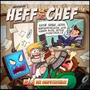 Heff der Chef (14) Der Computerfehler - Holysoft 2012
