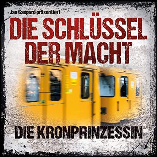 Die Schlssel der Macht (2) Die Kronprinzessin - Winterzeit 2021