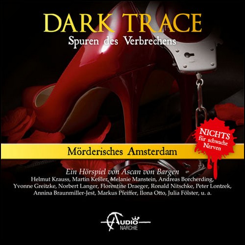 Dark Trace: Spuren des Verbrechens  (9) Mrderisches Amsterdam - Audionarchie 2021