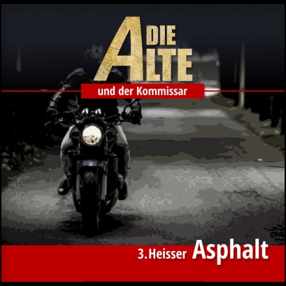 Die Alte und der Kommissar (3) Heisser Asphalt - Hermann Media