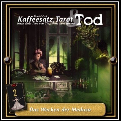 Kaffeesatz, Tarot & Tod (2) Das Wecken der Medusa - Hermann Media 2021