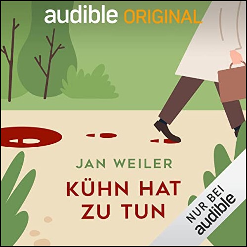 Khn hat zu tun (Jan Weiler) Audible 2021