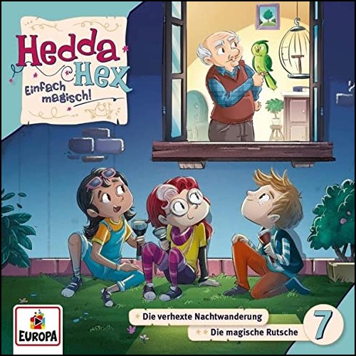 Hedda Hex (7) Die verhexte Nachtwanderung - Die magische Rutsche - Europa 2021