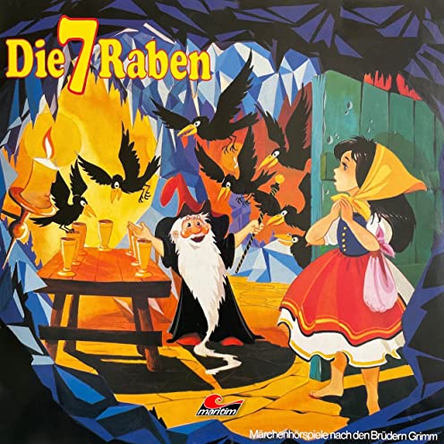 Die 7 Raben (Gebrder Grimm) Maritim 1982 - All Ears 2021