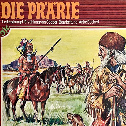 Lederstrumpf - Die Prrie  - Fass 1975 - All Ears 2021