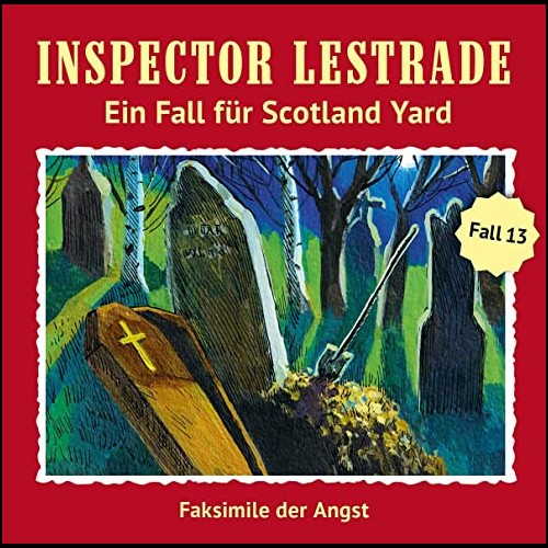 Inspector Lestrade (13) Faksimile der Angst  - Fritzi Records 2021
