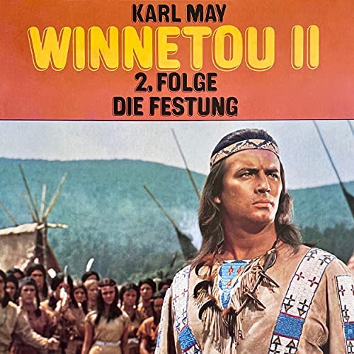 Winnetou II (2) Die Festung - PEG 1974 - All Ears 2021