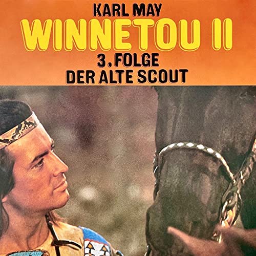 Winnetou II (3) Der alte Scout - PEG 1979 - All Ears 2021