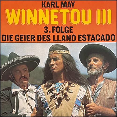 Winnetou III (3) Die Geier des Llano Estacado - PEG 1979 - All Ears 2021