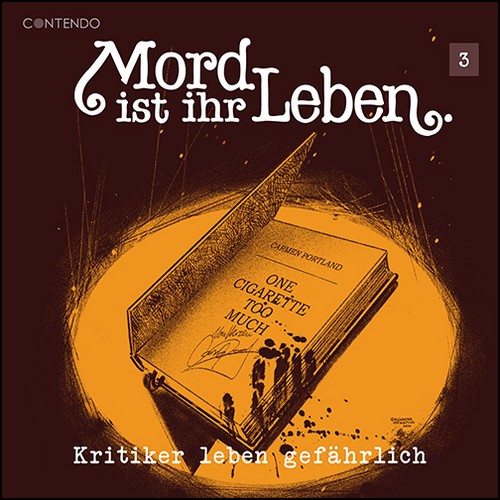 Mord ist ihr Leben (3) Kritiker leben gefhrlich - Contendo Media 2021