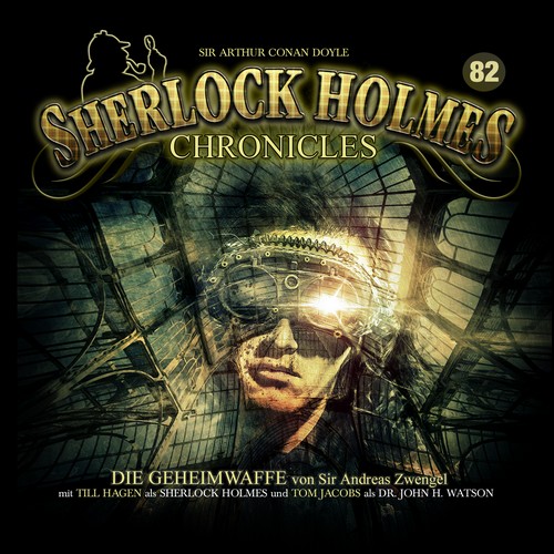 Sherlock Holmes Chronicles (82) Die Geheimwaffe (Sir Alexander Zwengel) Winterzeit 2021