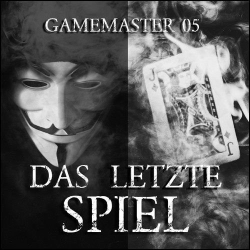 Gamemaster (5) Das letzte Spiel (Aikaterini Maria Schlsser) Holysoft 2022