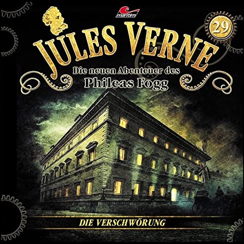 Jules Verne: Die neuen Abenteuer des Phileas Fogg (29) Die Verschwrung - maritim 2021