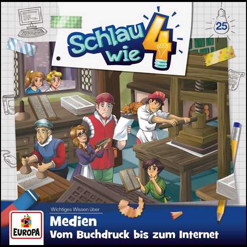 Schlau wie Vier (25) Medien - Vom Buchdruck bis zum Internet - Europa 2021