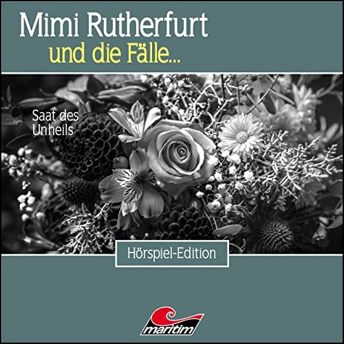 Mimi Rutherfurt (52) Saat des Unheils () Maritim 2021