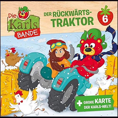 Die Karls Bande (6) Der Rckwrts-Traktor  - Kiddinx 2022