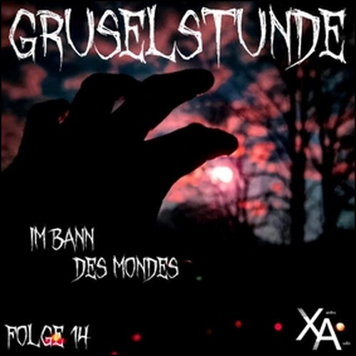 Gruselstunde (14) Im Bann des Mondes - Xantho-Audio 2022