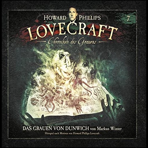 Howard Phillips Lovecraft - Chroniken des Grauens (7) Das Grauen von Dunwich (Howard Philips Lovecraft) Winterzeit 2022