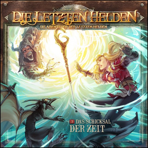 Die Abenteuer der Letzten Helden (3) Das Schicksal der Zeit (Paul Burghardt) Holysoft 2022