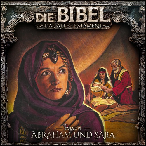 Die Bibel - Altes Testament (6) Abraham und Sara - Holysoft 2023