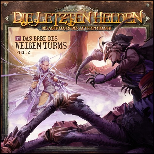 Die Abenteuer der Letzten Helden (17) Der Erbe des Weien Turms - Teil 2 (Paul Burghardt) Holysoft 2023