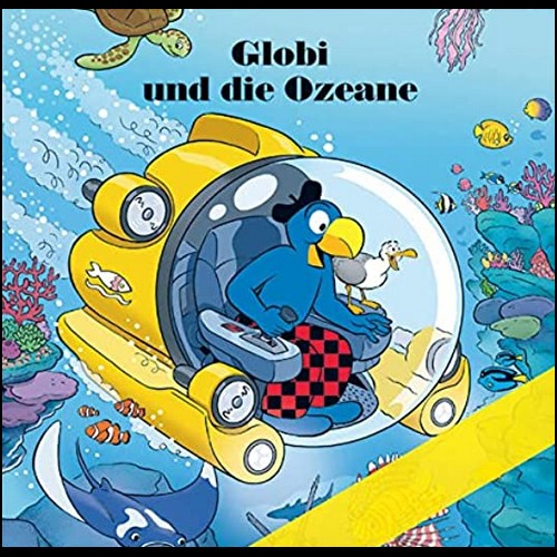 Globi und die Ozeane (Jrg Lndemann, Samuel Glttli) Globi Verlag 2022