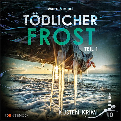 Ksten-Krimi (10) Tdlicher Frost Teil 1 (Marc Freund) Contendo Media 2022