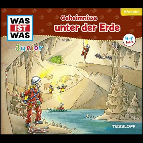 Was ist Was Junior (35) Geheimnisse unter der Erde  - Tessloff 2022