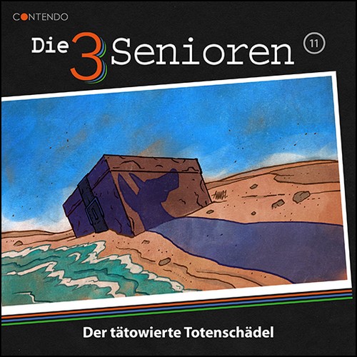 Die 3 Senioren (11) Der ttowierte Totenschdel  (Erik Albrodt) Contendo Media 2022
